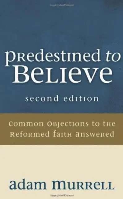 Adam Murrell - Predestined to Believe, E-bok. Tillgänglighet: Lägg i varukorg