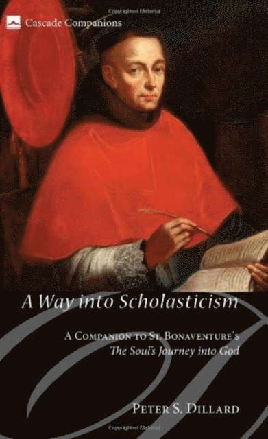 Peter S. Dillard - Way into Scholasticism, E-bok
