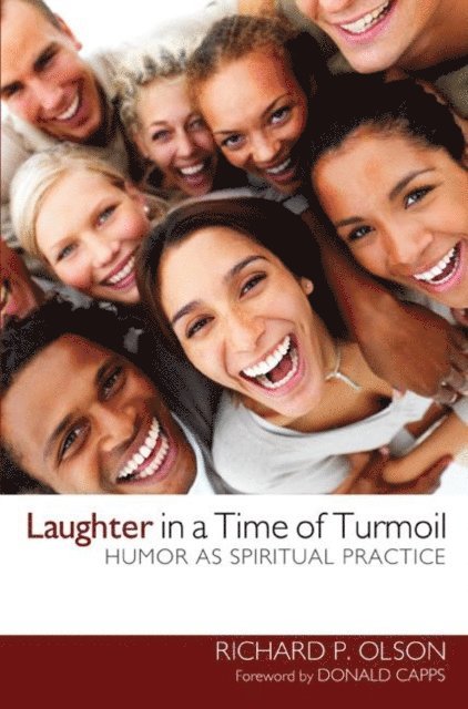Richard P. Olson - Laughter in a Time of Turmoil, E-bok