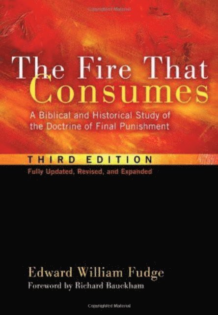 Edward William Fudge - Fire That Consumes, E-bok
