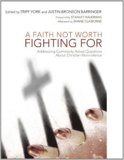 Justin Bronson Barringer, Tripp York - Faith Not Worth Fighting For, E-bok