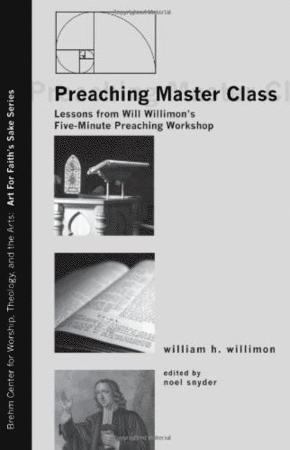 Will Willimon, Noel Snyder - Preaching Master Class, E-bok