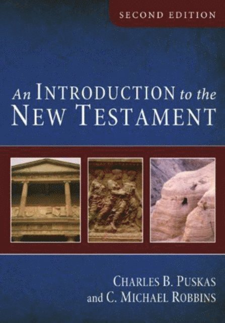 C. Michael Robbins, Charles B. Puskas - Introduction to the New Testament, Second Edition, E-bok