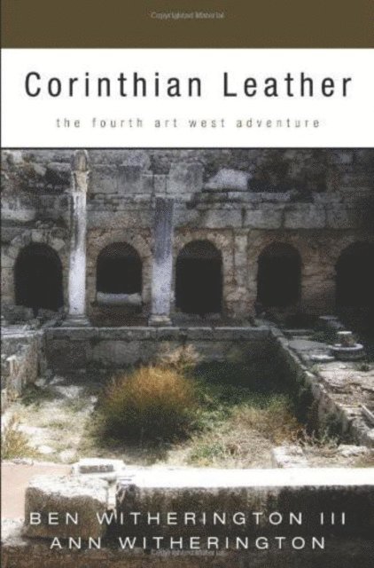 Ann Witherington, Ben Witherington III - Corinthian Leather, E-bok