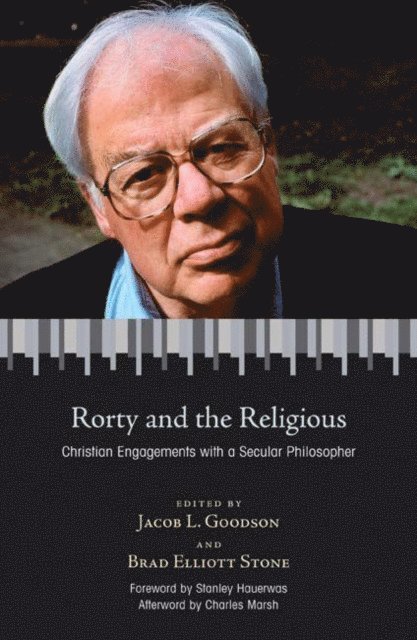 Brad Elliott Stone, Jacob L. Goodson - Rorty and the Religious, E-bok