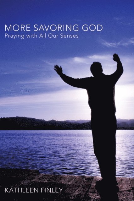 Kathleen Finley - More Savoring God, E-bok