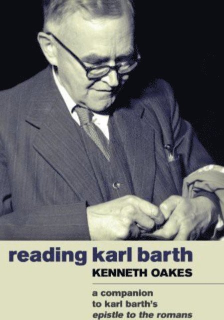 Kenneth Oakes - Reading Karl Barth, E-bok