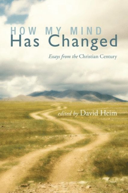 David Heim - How My Mind Has Changed, E-bok. Tillgänglighet: Lägg i varukorg