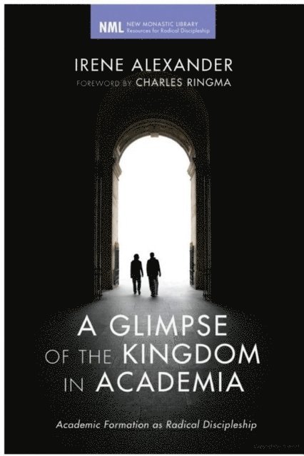 Irene Alexander - Glimpse of the Kingdom in Academia, E-bok. Tillgänglighet: Lägg i varukorg