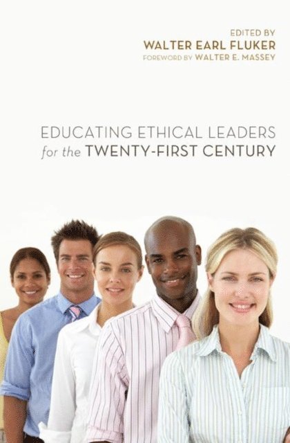 Walter Earl Fluker - Educating Ethical Leaders for the Twenty-First Century, E-bok