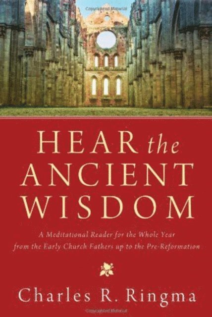 Charles R. Ringma - Hear the Ancient Wisdom, E-bok. Tillgänglighet: Lägg i varukorg