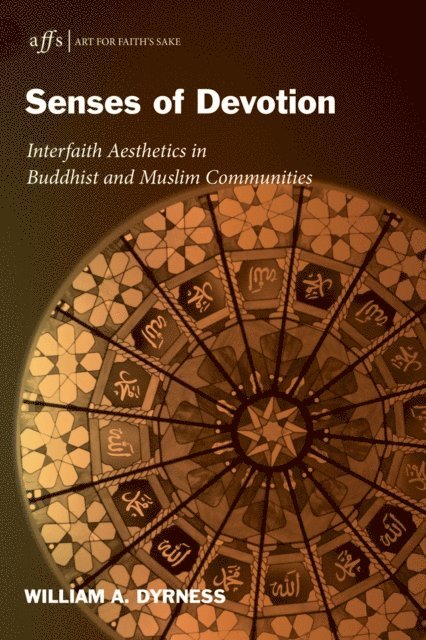 William Dyrness - Senses of Devotion, E-bok