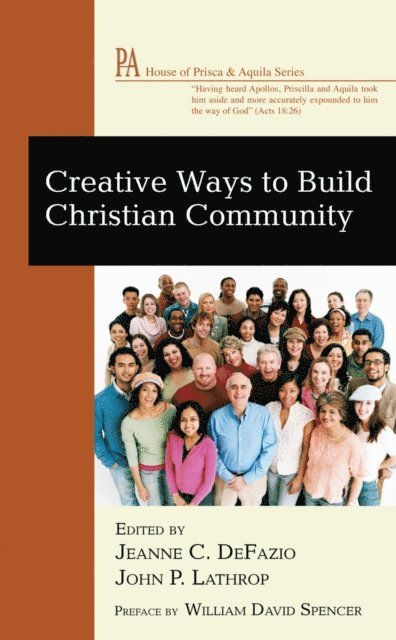 John P. Lathrop, Jeanne C. DeFazio - Creative Ways to Build Christian Community, E-bok