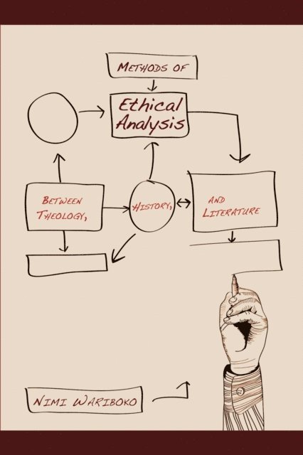 Nimi Wariboko - Methods of Ethical Analysis, E-bok