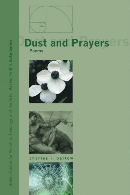 Charles L. Bartow - Dust and Prayers, E-bok