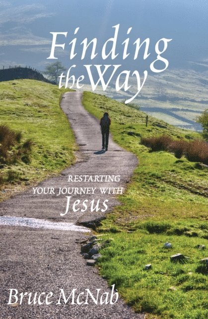 Bruce McNab - Finding the Way, E-bok