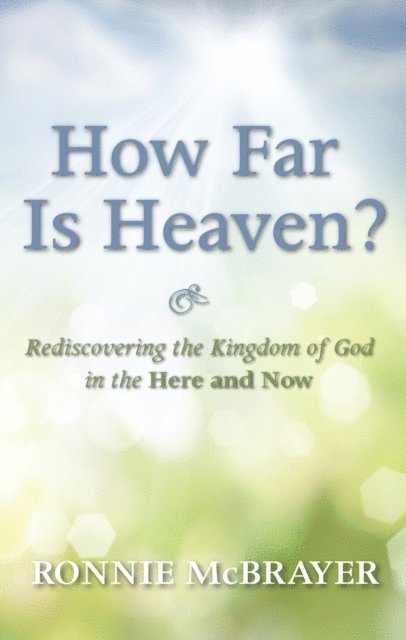 Ronnie McBrayer - How Far Is Heaven?, E-bok