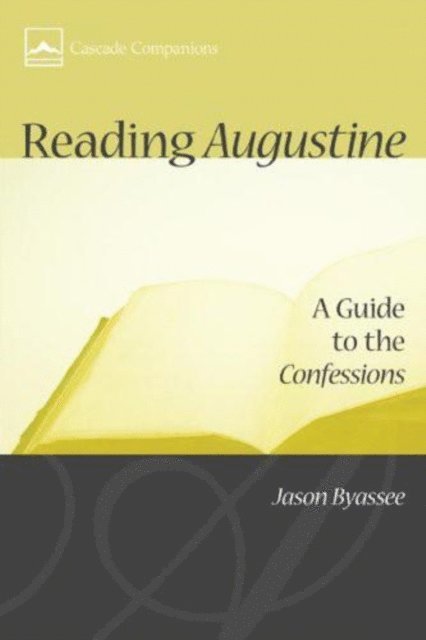 Jason Byassee - Reading Augustine, E-bok