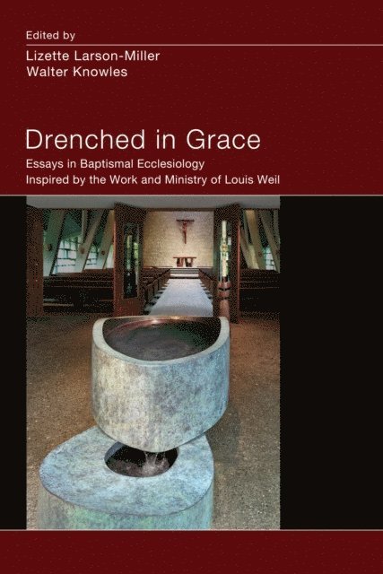 Walter Knowles, Lizette Larson-Miller - Drenched in Grace, E-bok