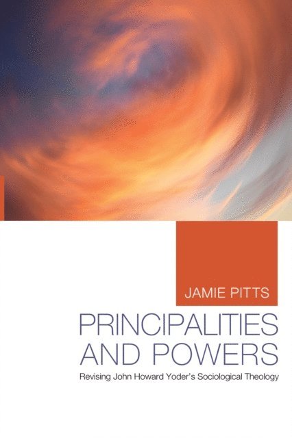 Jamie Pitts - Principalities and Powers, E-bok