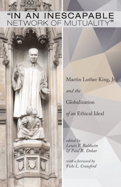 Paul R. Dekar, Lewis V. Baldwin - In an Inescapable Network of Mutuality, E-bok
