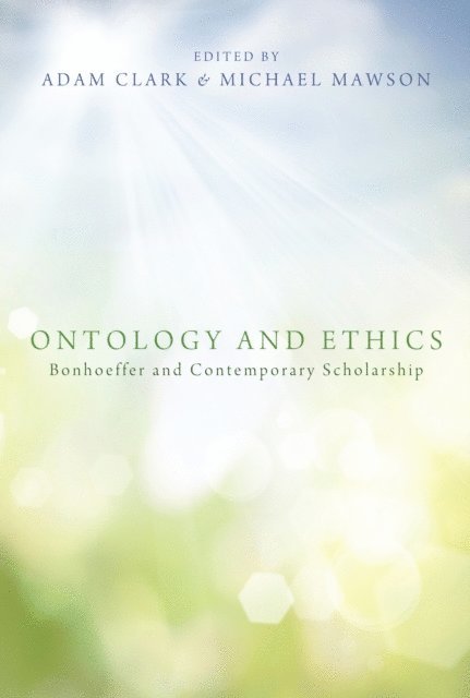 Michael Mawson, Adam C. Clark - Ontology and Ethics, E-bok