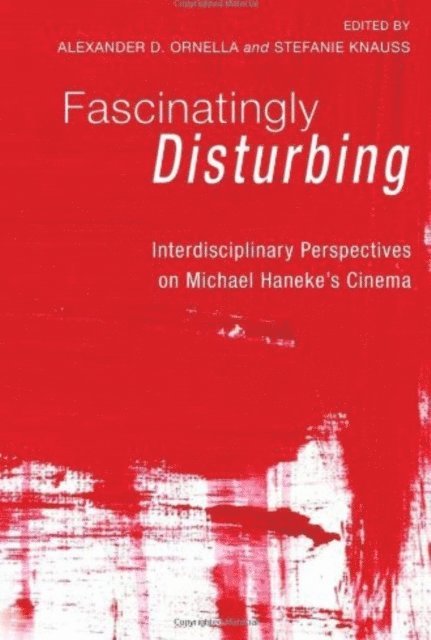 Stefanie Knauss, Alexander Darius Ornella - Fascinatingly Disturbing, E-bok