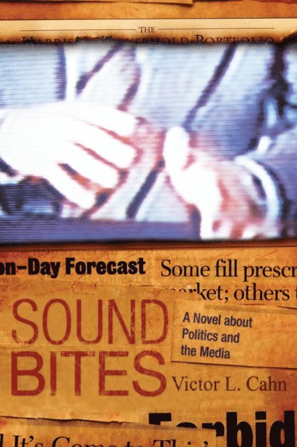 Victor L. Cahn - Sound Bites, E-bok