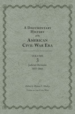 Thomas C. Mackey, Thomas C. Mackey - Documentary History of the American Civil War Era, Inbunden. Tillgänglighet: Tillfälligt slut