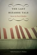 Last Bizarre Tale