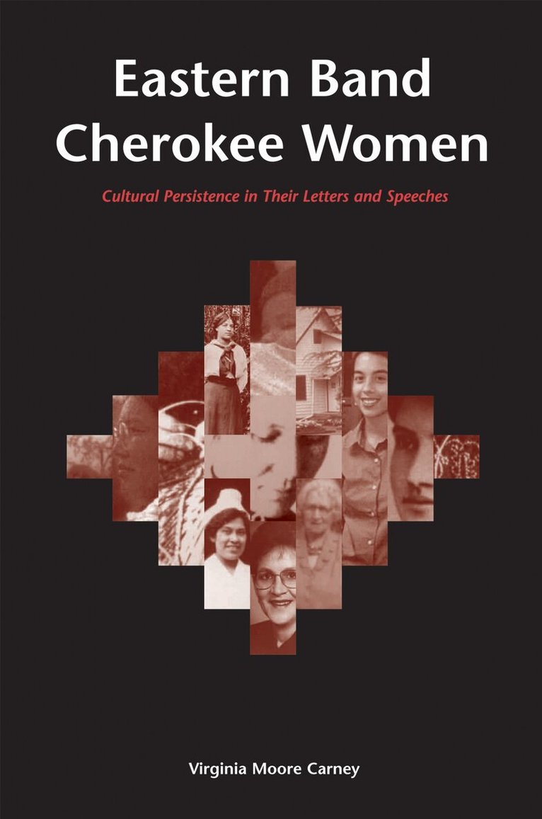 Virginia Carney - Eastern Band Cherokee Women, Häftad