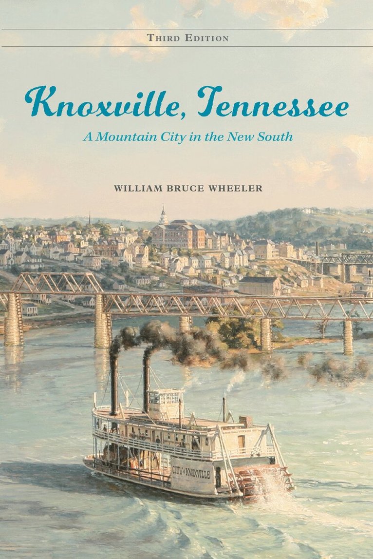 William Bruce Wheeler - Knoxville, Tennessee, Häftad. Tillgänglighet: Tillfälligt slut