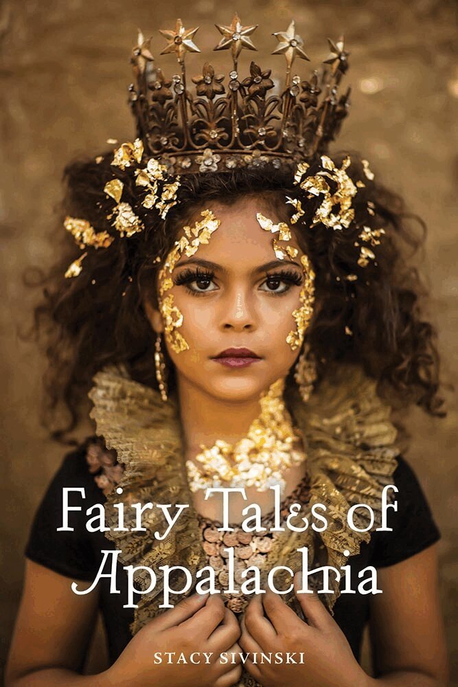 Stacy Sivinski - Fairy Tales of Appalachia, Häftad