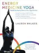 Lauren Walker - Energy Medicine Yoga, Häftad. Tillgänglighet: Lägg i varukorg