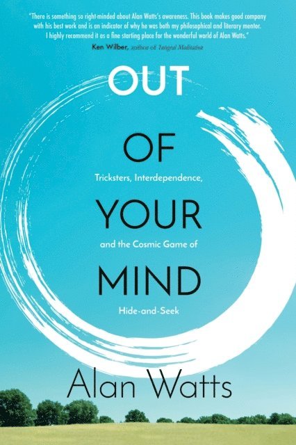 Alan Watts - Out of Your Mind, E-bok