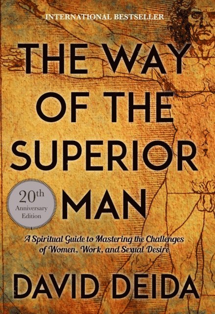 David Deida - Way of the Superior Man, E-bok