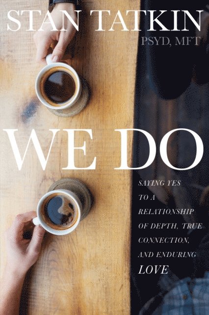 MFT Stan Tatkin, PsyD - We Do, E-bok