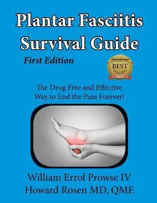 William Errol Prowse IV - Plantar Fasciitis Survival Guide, Häftad. Tillgänglighet: Lägg i varukorg