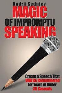 Andrii Sedniev - Magic of Impromptu Speaking, Häftad