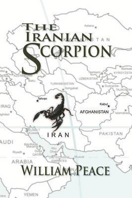 William Peace - Iranian Scorpion, Häftad. Tillgänglighet: Lägg i varukorg