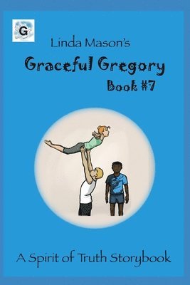 Linda C Mason, Nona Mason - Graceful Gregory, Häftad
