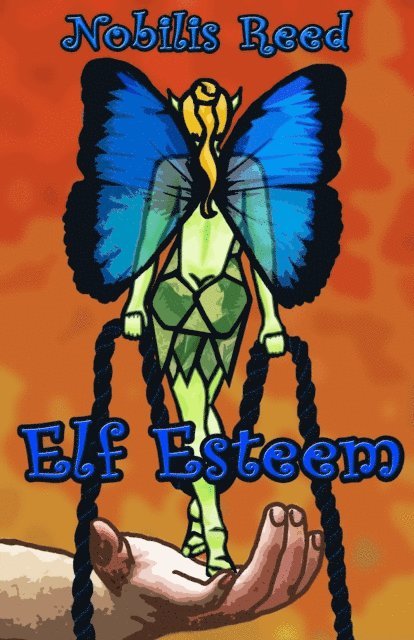 Nobilis Reed - Elf Esteem, E-bok