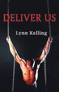 Deliver Us: Gay BDSM Romance