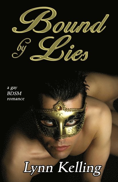 Lynn Kelling - Bound by Lies, E-bok