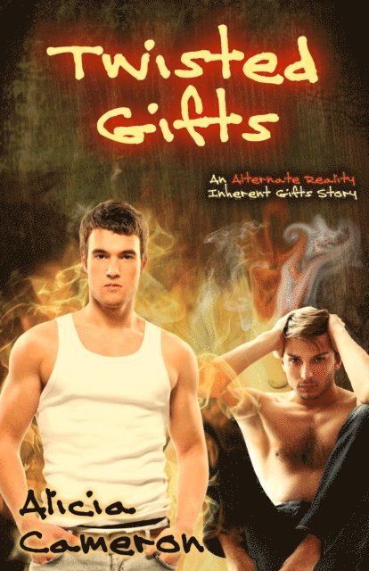 Alicia Cameron - Twisted Gifts, E-bok
