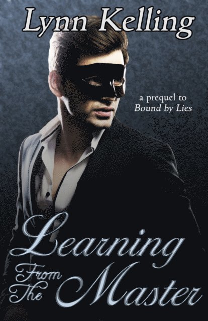 Lynn Kelling - Learning from the Master, E-bok