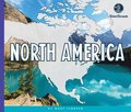Continents of the World: North America