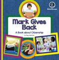 My Day Readers: Mark Gives Back