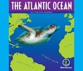 Oceans of the World: The Atlantic Ocean