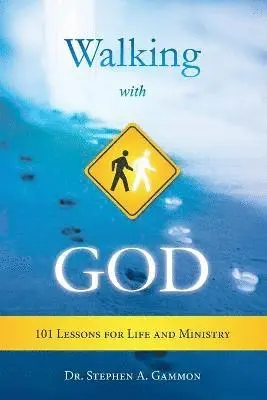 Stephen a Gammon - Walking with God, Häftad. Tillgänglighet: Lägg i varukorg